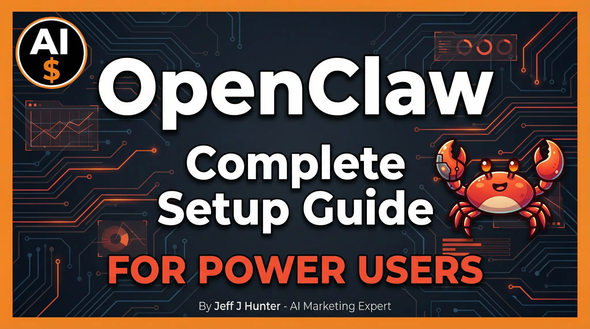 OpenClaw Complete Setup Guide for Power Users - Security, Configuration, Best Practices